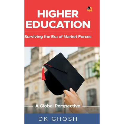 Higher Education: Surviving the Era of Market Forces - A Global Perspective - Hardcover