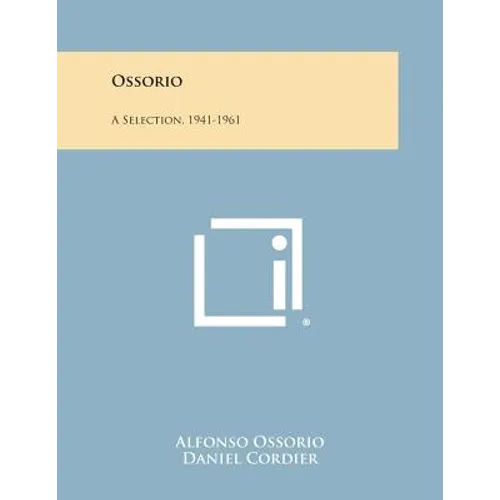 Ossorio: A Selection, 1941-1961 - Paperback