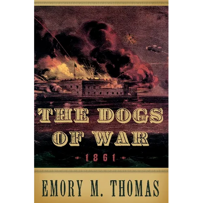 Dogs of War: 1861 - Hardcover