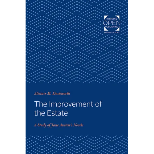 The Improvement of the Estate: A Study of Jane Austen's Novels - Paperback
