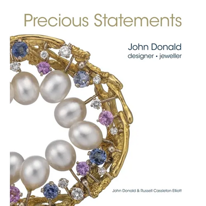 Precious Statements: John Donald, Designer - Jeweller - Hardcover