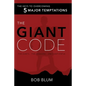 The Giant Code: The Key to Overcoming 5 Major Temptations - Paperback
