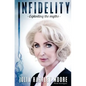 Infidelity: Exploding the Myths - Paperback
