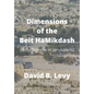 Dimensions of the Beit HaMikdash: Holy Temple in Jerusaelm - Hardcover