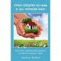 Como Comprar Su Casa y No Volverse Loco! Guia Paso a Paso, de Como Comprar Su Casa En Houston, Texas - Paperback