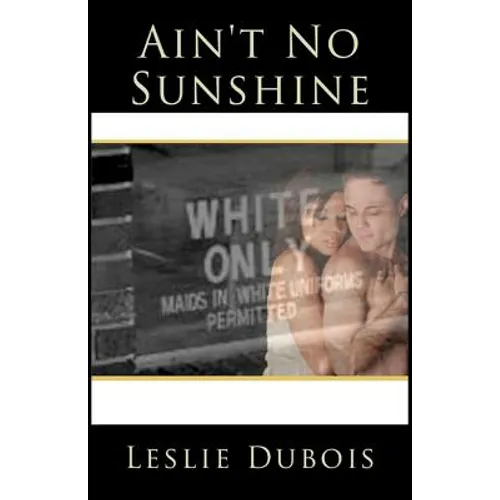 Ain't No Sunshine - Paperback