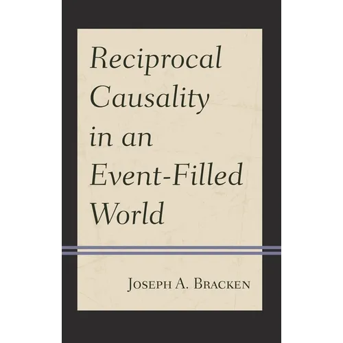 Reciprocal Causality in an Event-Filled World - Hardcover