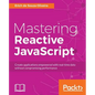Mastering Reactive JavaScript - Paperback