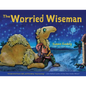 The Worried Wiseman - Hardcover