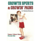 Growth Spurts & Growin' Pains - Paperback