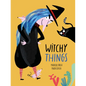Witchy Things - Hardcover