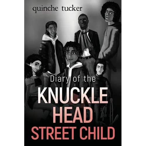 Diary of the Knuckle Head Street Child - Paperback