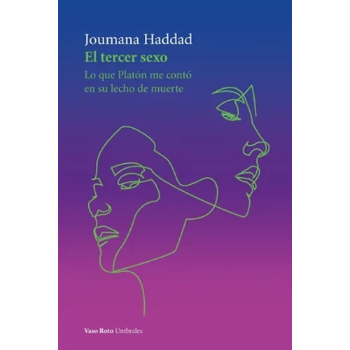 El tercer sexo: Lo que Platón me contó en su lecho de muerte - Paperback