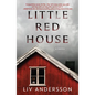 Little Red House - Hardcover