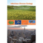 Infectious Disease Ecology: Effects of Ecosystems on Disease and of Disease on Ecosystems - Paperback