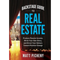 Backstage Guide to Real Estate: Produce Passive Income, Write Your Own Story, and Direct Your Dollars Toward Positive Change - Hardcover