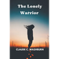 The Lonely Warrior - Paperback