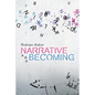 Narrative and Becoming - Paperback
