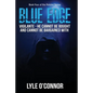 Blue Edge: Vigilante - He cannot be bought and cannot be bargained with - Paperback