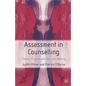 Assessment in Counselling: Theory, Process and Decision-Making - Paperback