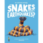 Can Snakes Predict Earthquakes?: Discover the Science Behind Ophiology - Hardcover