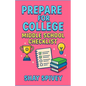 Prepare for College: Middle School Checklist - Paperback