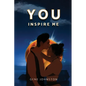 You Inspire Me - Paperback