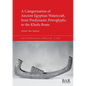 A Categorisation of Ancient Egyptian Watercraft, from Predynastic Petroglyphs to the Khufu Boats - Paperback