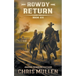 Rowdy: Return - Paperback