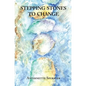 Stepping Stones to Change - Paperback