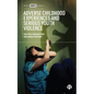 Adverse Childhood Experiences and Serious Youth Violence - Hardcover