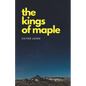 The Kings of Maple - Paperback