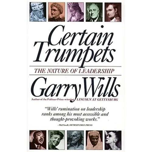 Certain Trumpets: The Nature of Leadership - Paperback