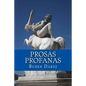 Prosas profanas - Paperback