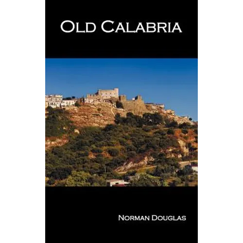 Old Calabria - Hardcover