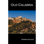 Old Calabria - Hardcover