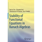 Stability of Functional Equations in Banach Algebras - Hardcover