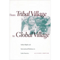 From Tribal Village to Global Village: Indian Rights and International Relations in Latin America - Paperback