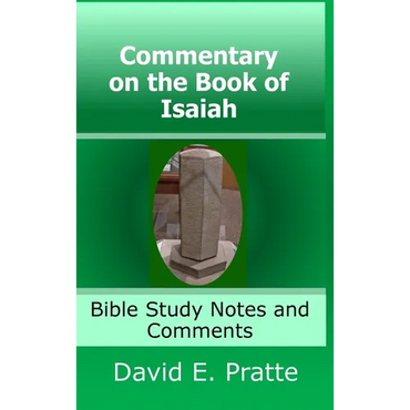Commentary on the Book of Isaiah: Bible Study Notes and Comments - Hardcover