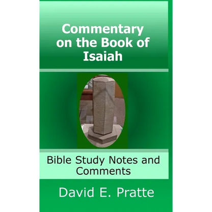 Commentary on the Book of Isaiah: Bible Study Notes and Comments - Hardcover