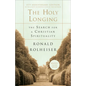 The Holy Longing: The Search for a Christian Spirituality - Paperback