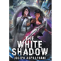 The White Shadow - Hardcover