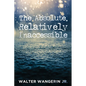 The Absolute, Relatively Inaccessible - Paperback