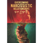 Overcoming Narcissistic Relationships as an Empath: Breaking Karmic Cycles of Empaths & Narcissist - Paperback