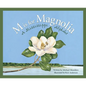 M Is for Magnolia: A Mississippi Alphabet Book - Hardcover