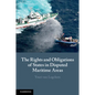The Rights and Obligations of States in Disputed Maritime Areas - Paperback