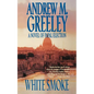 White Smoke: A Novel of Papal Election - Paperback