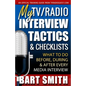 My TV/Radio Interview Tactics & Checklists: What To Do Before, During And After Every Media Interview - Paperback