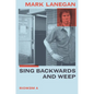 Sing Backwards and Weep: A Memoir - Hardcover