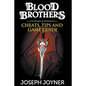 Blood Brothers: Cheats, Tips and Game Guide - Paperback